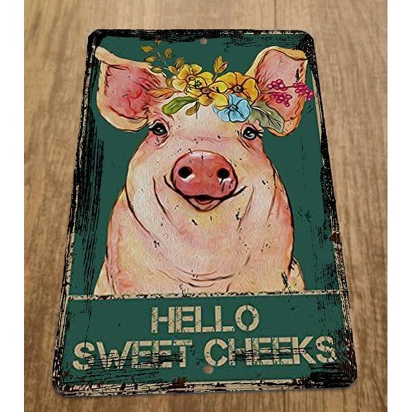 Hello Sweet Cheeks Smiling Pig 8x12 Metal Wall Animal Sign‎ - Picture 1 of 1